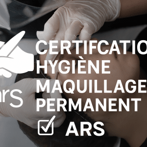 Formation hygiène et salubrité maquillage permanent agrée ARS